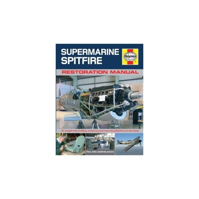 Haynes Hardback Book Supermarine Spitfire Restoration Hard Cover Manual Book