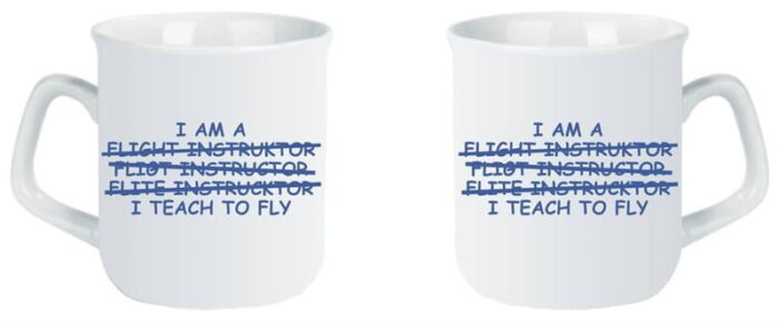 Mug I Teach To Fly